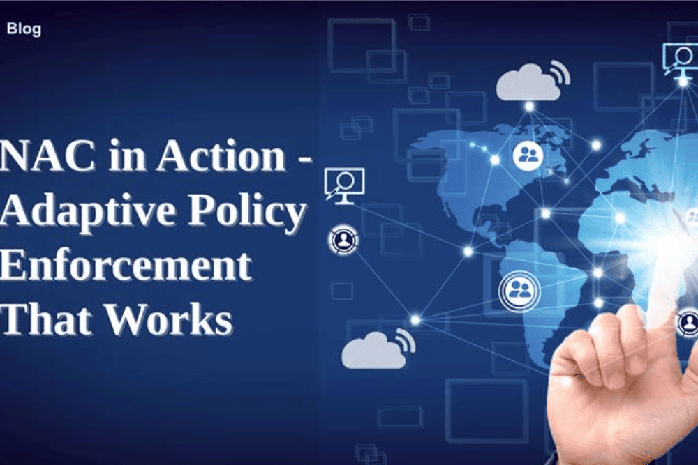 NAC In Action - Adaptive Polic ...